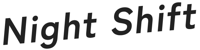 Night Shift